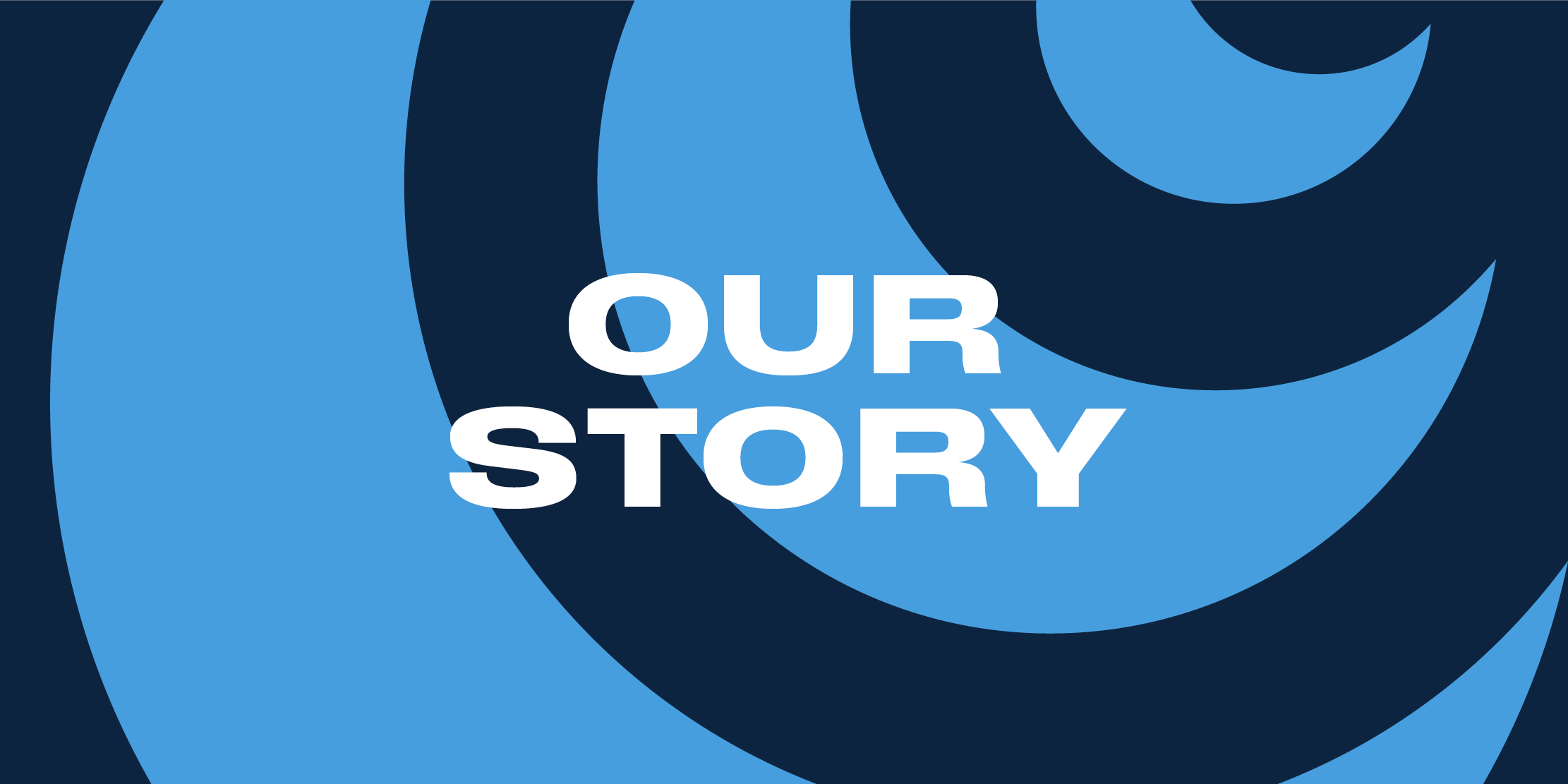 Our Story